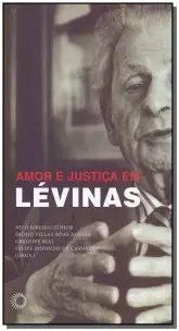 Amor e Justiça em Lévinas