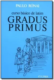 Curso Básico De Latim - Gradus Primus