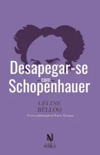 Desapegar-se Com Schopenhauer