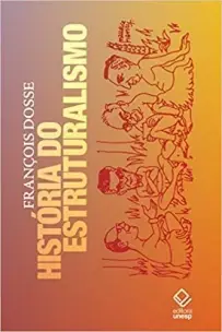 História do Estruturalismo - 2 Vols.