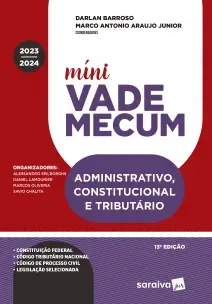 Mini Vade Mecum Administrativo, Constitucional e Tributário - 13Ed/24