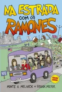 Na Estrada Com Os Ramones - Edição Especial