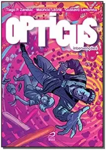 Opticus - Intervenções