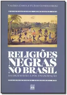Religiões Negras no Brasil