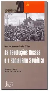Revoluções Russas e o Socialismo Soviético, As