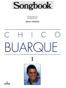 Songbook Chico Buarque - Volume 1