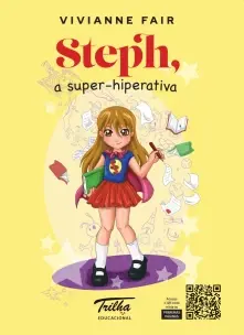 Steph, a Super-Hiperativa