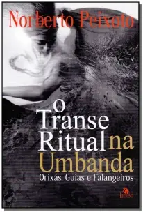 Transe Ritual na Umbanda, O
