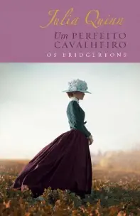 Um Perfeito Cavalheiro – Edição Luxo (Os Bridgertons – Livro 3) - o Livro De Benedict