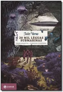 20 Mil Léguas Submarinas: Edição Comentada e Ilustrada