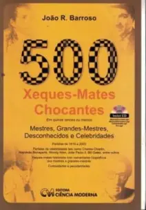 500 Xeques-Mates Chocantes (2006)