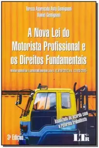 A Nova Lei do Motorista Profissional e os Direitos Fundamentais - 03Ed/19