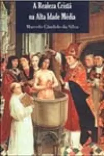 a Realeza Cristã Na Alta Idade Média - Os Fundamentos Da Autoridade Pública No Período Merovíngio (S