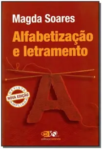 Alfabetização e Letramento - Nova Edição