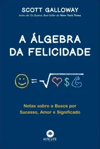 Álgebra da Felicidade, A