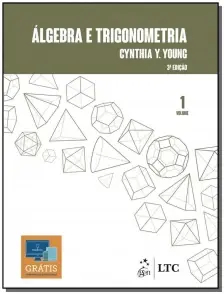 Álgebra e Trigonometria - Vol.1