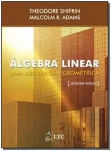 Algebra Linear - Uma Abordagem Geometrica       01