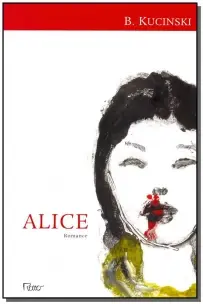 Alice - Não Mais Que de Repente