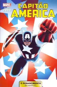 Anos 2000 Renascimento Marvel - Vol. 04 - Capitão América