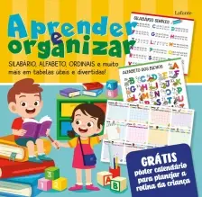 Aprender e Organizar - Poster -Silabário, Alfabeto, Ordinais e Muito Mais Em Tabelas Úteis e Diverti