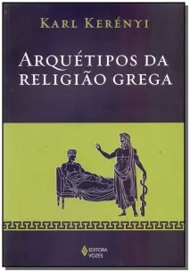 Arquetipos Da Religiao Grega
