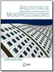 Arquitetura De Microprocessadores