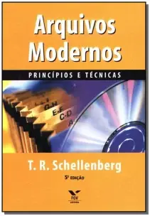 Arquivos Modernos: Princípios e Técnicas