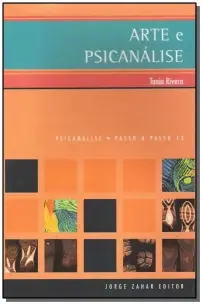 Arte e Psicanálise - Psicanálise Passo-a-passo Nº 13