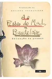 As Flores Do Mal, De Baudelaire - Selecção De Poemas