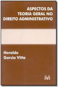 Aspectos Da Teoria Geral No Direito Administrativo - 1 Ed./2000
