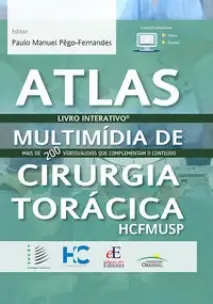 Atlas de Multimidia de Cirurgia Torácica HCFMUSP - 01Ed/23