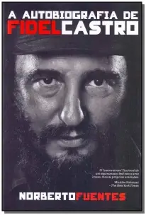 a Autobiografia De Fidel Castro
