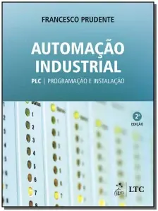 Automação Industrial - PLC: Programação e Instalação - 02Ed/20