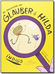 Aventuras de Glauber e Hilda, As
