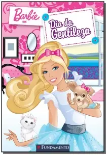 Barbie - Dia Da Gentileza