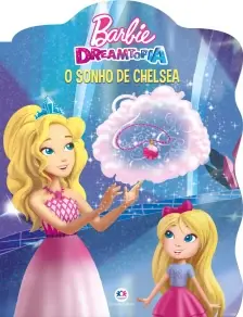Barbie - O Sonho De Chelsea