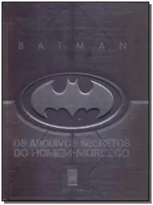 Batman: os Arquivos Secretos do Homem-morcego