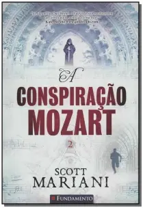 A Conspiração Mozart - Vol. 02