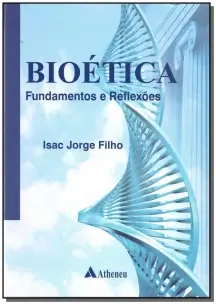 Bioética - Fundamento e Reflexões - 01Ed/17