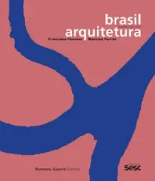 Brasil Arquitetura - Romano Guerra Editora