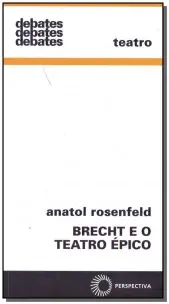 Brecht e o Teatro Épico
