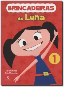 Brincadeiras Da Luna - Vol.1