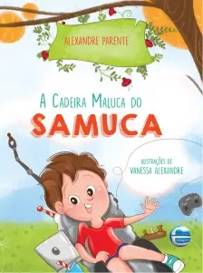 CADEIRA MALUCA DO SAMUCA, A