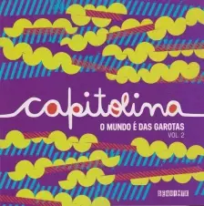 Capitolina - Vol. 2 - o Mundo é Das Garotas