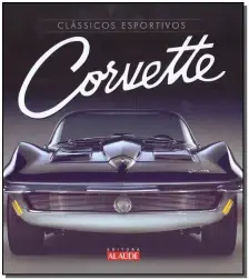 Clássicos Esportivos – Corvette