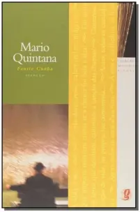 Melhores Poemas Mario Quintana - Seleção e Prefácio: Fausto Cunha