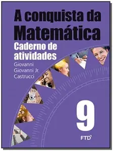 Conquista da Matemática, A - Caderno de Atividades - 9° Ano - 02Ed/15