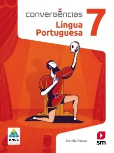 Convergências Português 7  Ed 2019 - Bncc