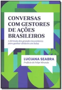 Conversas Com Gestores de Ações Brasileiras