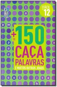 Coquetel - + 150 Caça Palavras - Fácil - Lv. 12